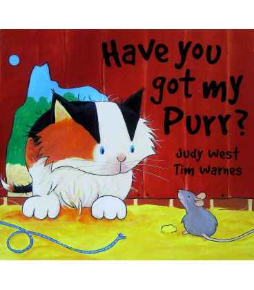 Have You Got My Purr?