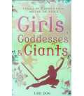 Girls, Goddesses and Giants: Tales of Heroines from Around the World