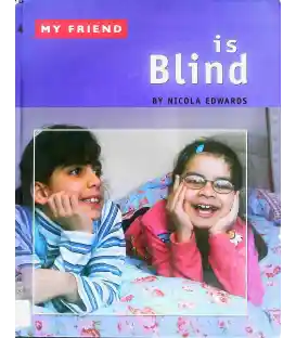 My Friend Is Blind