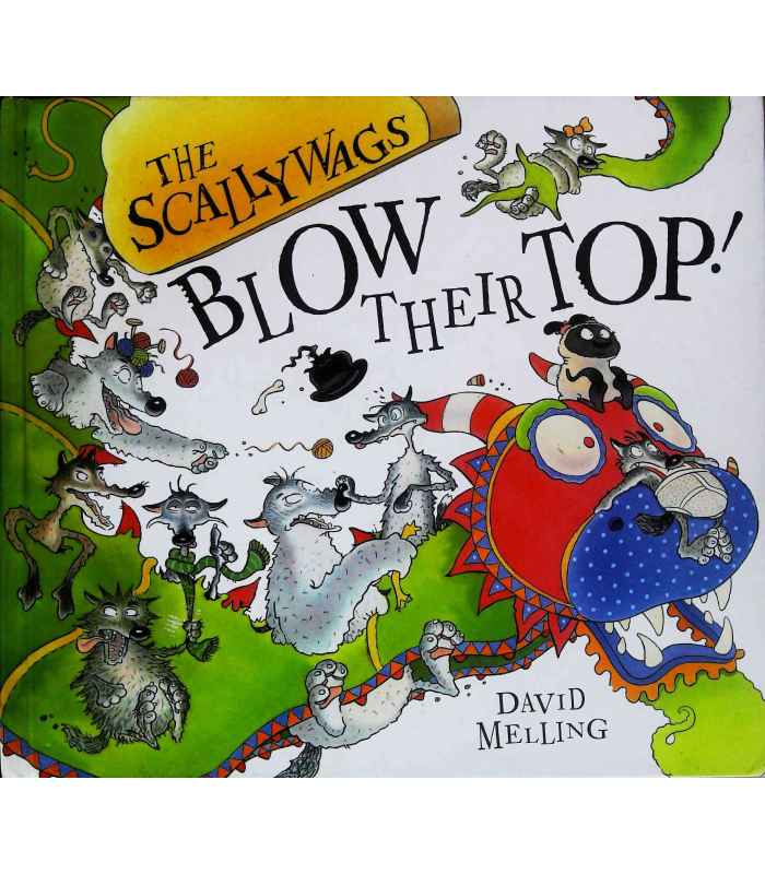 The Scallywags Blow Their Top | David Melling | 9780340988152