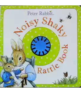 Peter Rabbit: Noisy Shaky Rattle Book