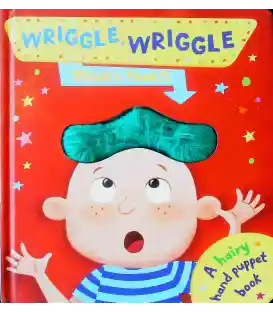 Wriggle Wriggle What's That?