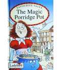 The Magic Porridge Pot