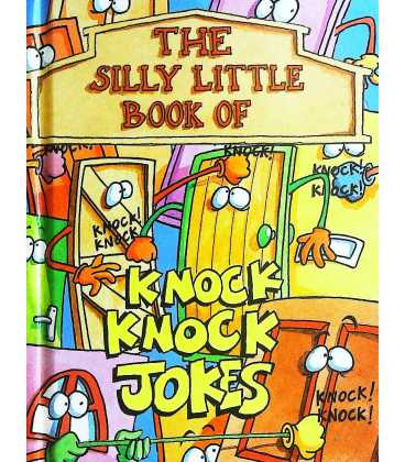The Silly Little Book of Knock Knock Jokes
