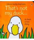 That's Not My Duck… (Usborne Touchy-Feely Books)