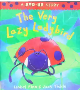 The Very Lazy Ladybird