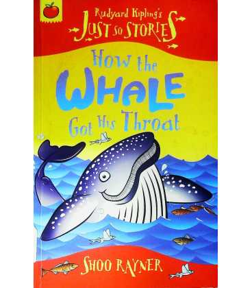 How the Whale Got His Throat (Just So Stories)