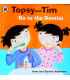 Go to the Dentist (Topsy and Tim)