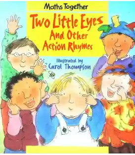 Two Little Eyes and Other Action Rhymes