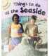 Things to Do at the Seaside