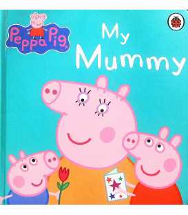 My Mummy (Peppa Pig)