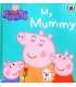 My Mummy (Peppa Pig)