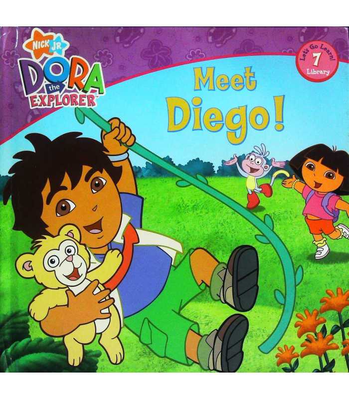 Meet Diego! (Dora the Explorer) | Leslie Valdes | 9781579733063