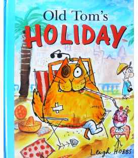 Old Tom's Holiday