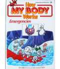 Emergencies (How My Body Works)