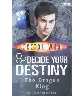 The Dragon King: Decide Your Destiny (Doctor Who)