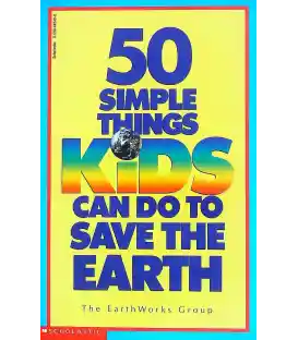 50 Simple Things Kids Can Do To Save The Earth