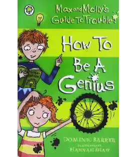 How to Be a Genius