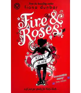 Fire and Roses (Kitty Slade)