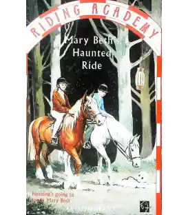 Mary Beth's Haunted Ride (Riding Academy)