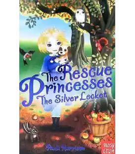 The Rescue Princesses: The Silver Locket