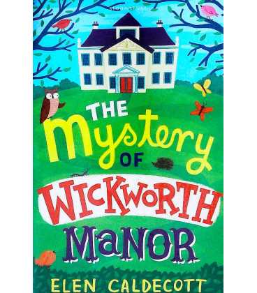 The Mystery of Wickworth Manor