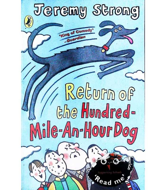 Return of the Hundred-Mile-an-Hour Dog | Jeremy Strong | 9780141318431