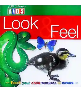 Look and Feel (Teach Your Child Textures in Nature)