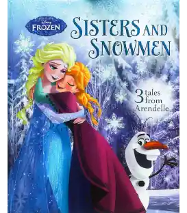 Sisters and Snowmen (Disney Frozen)