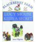 Lucy Mouse Keeps a Secret