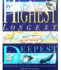 Highest, Longest, Deepest