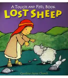 Lost Sheep: A Touch and Feel Book