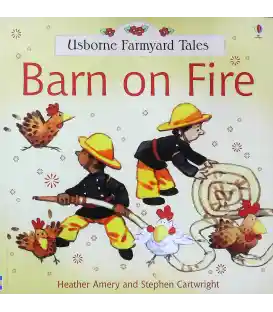 Barn on Fire (Usborne Farmyard Tales)