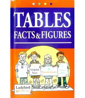 Tables Facts and Figures (Ladybird Reference)