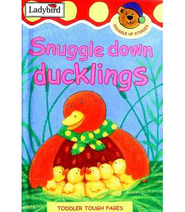 Snuggle Down Ducklings (Snuggle Up Stories)