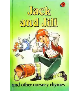 Jack and Jill and Other Nursery Rhymes (Early Learning)