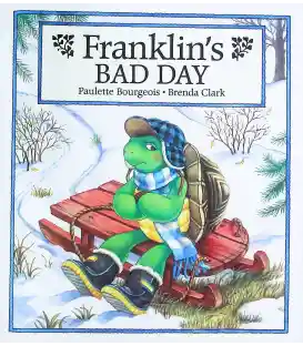 Franklin's Bad Day