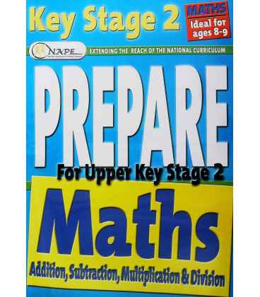 Prepare For Upper Key Stage 2 Maths