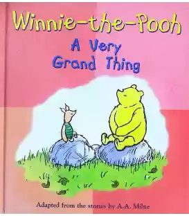 A Very Grand Thing (Winnie-the-Pooh)