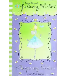 Whispering Wishes and Other Stories (Felicity Wishes)