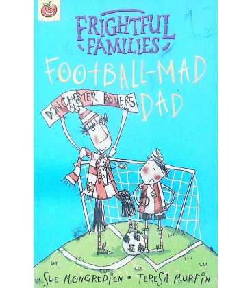 Football-Mad Dad (Frightful Families)