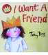 I Want A Friend