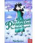 The Stolen Crystals (The Rescue Princesses)