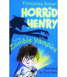 Horrid Henry and the Zombie Vampire