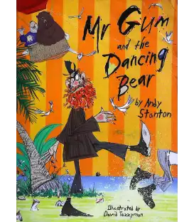 Mr Gum and the Dancing Bear