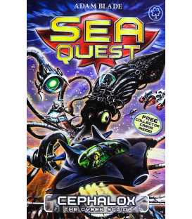 Cephalox the Cyber Squid (Sea Quest Book 1)