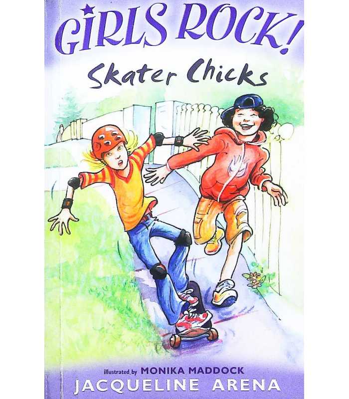 Skater Chicks Girls Rock Jacqueline Arena Monika Maddock Illustrator