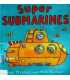 Super Submarines