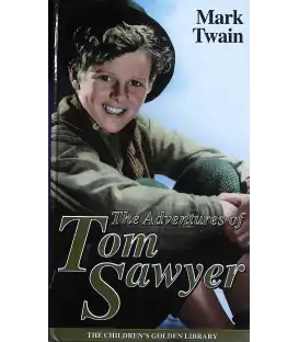 The Adventure of Tom Sawyer (The Children's Golden Library No. 10)