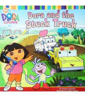 Dora and the Stuck Truck (Dora the Explorer)